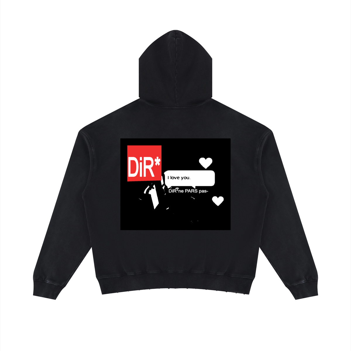 ILY DIR hoodie